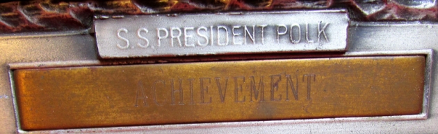 US WWII S.S. President Polk Tournament Achievement Award Ship Model