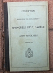 US Spanish American War Weapon Manual, Rules of the Managment for the Springfield Rifle, Carbine and Army Revolvers, 1898